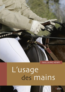 L'usage des mains - Henry Guillaume