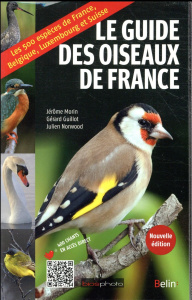 Le guide des oiseaux de France - Morin Jérôme ; Guillot Gérard ; Norwood Julien