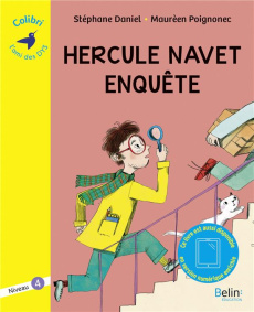Hercule Navet enquête. Niveau 4 [ADAPTE AUX DYS - Daniel Stéphane ; Poignonec Maurèen