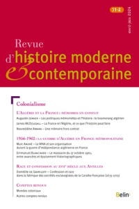 Revue Histoire Moderne et Contemporaine Tome 71 N° 2, avril-juin 2024 : Colonialisme - Duhamelle Christophe ; Fléchet Anaïs ; Haddad Elie