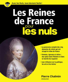 Les reines de France pour les nuls - Chalmin Pierre
