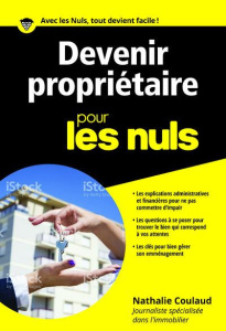 Devenir propriétaire pour les nuls - Coulaud Nathalie