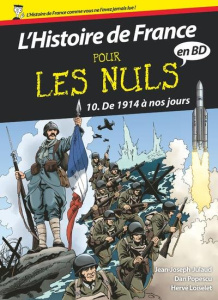 L'histoire de France pour les nuls en BD Tome 10 - Julaud Jean-Joseph ; Loiselet Hervé ; Popescu Dan