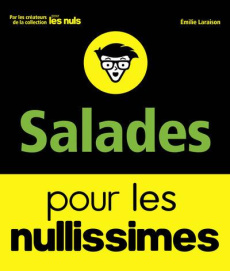 Salades pour les nullissimes - Laraison Emilie