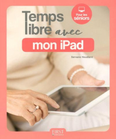 Temps libre avec mon iPad - Heudiard Servane