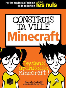 Construit ta ville Minecraft - Guthals Sarah ; Saluden François