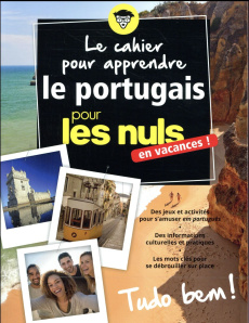 Le portugais pour les nuls en vacances ! Tudo bem ! - Russo Sonia