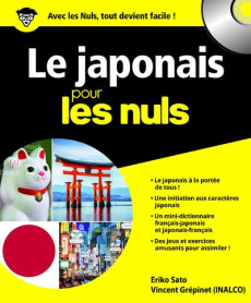 Le japonais pour les nuls. 2e édition. Avec 1 CD audio MP3 - Sato Eriko ; Grépinet Vincent ; Billon Christophe
