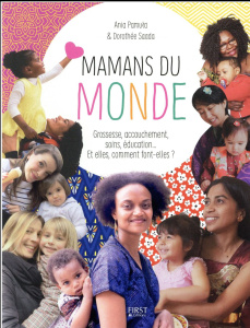 Mamans du monde - Pamula Ania ; Saada Dorothée ; Saada Alexandra