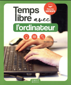 Temps libre avec l'ordinateur - Heudiard Servane