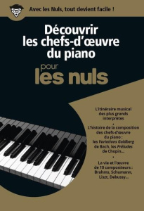 Découvrir les chefs-d'oeuvre du piano pour les nuls. Avec 3 CD audio - ANONYME