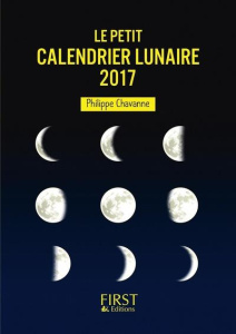 Le petit calendrier lunaire. Edition 2018 - Chavanne Philippe