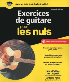 Exercices de guitare pour les nuls - Phillips Mark ; Chappell Jon ; Polin Antoine