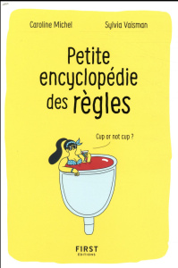 Petite encyclopédie des règles - Vaisman Sylvia ; Michel Caroline
