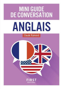 Mini guide de conversation anglais - Raimond Claude