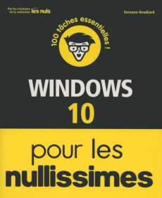 Windows 10 pour les nullissimes - Heudiard Servane