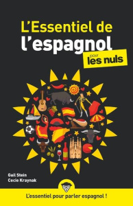 L'Essentiel de l'espagnol pour les nuls. 2e édition - Stein Gail ; Kraynak Cecie ; Billon Christophe ; T
