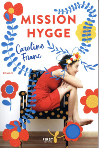 Mission Hygge - Franc Caroline
