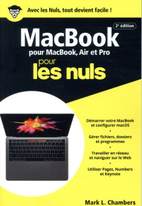 MacBook pour les nuls. 2e édition - Chambers Mark L. ; Escartin Philip