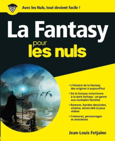 La Fantasy pour les nuls - Fetjaine Jean-Louis ; Frécon Sylvain