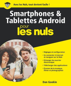 Smartphones et tablettes Android pour les nuls - Gookin Dan ; Escartin Philip