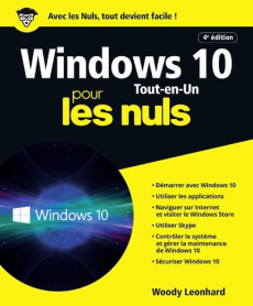 Windows 10 tout en 1 pour les nuls. 4e édition - Leonhard Woody ; Escartin Philip
