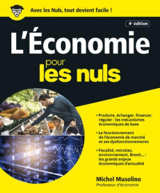 L'économie pour les nuls. 4e édition - Musolino Michel