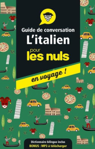 L'italien pour les nuls en voyage ! Guide de conversation, Edition 2019-2020 - Martinelli Mery