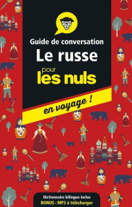 Le russe pour les nuls en voyage ! Guide de conversation, Edition 2019-2020 - Kaufman Andrew ; Gettys Serafima ; Bénet Vincent ;