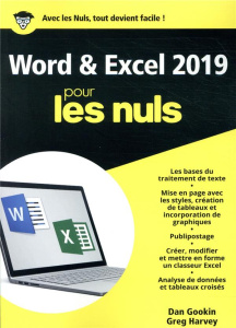 Word et Excel pour les nuls. Edition 2019 - Gookin Dan ; Harvey Greg ; Escartin Philip