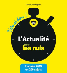 L'actualité pour les nuls. Edition 2019 - Vandepitte Florent