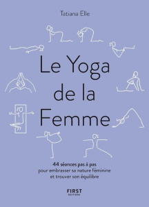 Le yoga de la femme - Elle Tatiana
