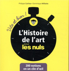 L'histoire de l'art pour les nuls - Williatte Dominique ; Cachau Philippe