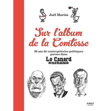 L'album de la Comtesse. 30 ans de contrepèteries politiques parues dans Le Canard enchaîné - Martin Joël