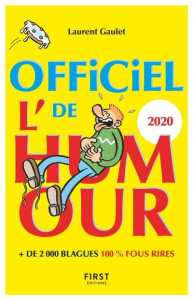 Officiel de l'humour. Edition 2020 - Gaulet Laurent ; Lab Guillaume