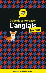 Guide de conversation L'anglais pour les nuls. 4e édition - Brenner Gail ; Raimond Claude