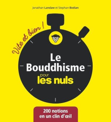 Le bouddhisme pour les nuls - Landaw Jonathan ; Bodian Stephan