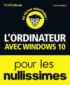 L'ordinateur pour les nullissimes. 3e édition - Heudiard Servane