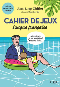 Cahier de jeux langue française - Chiflet Jean-Loup ; Camberlin Anne