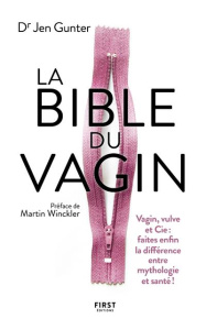 La bible du vagin - Gunter Jen ; Winckler Martin ; Collon Hélène
