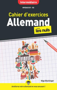 Cahier d'exercices allemand pour les nuls. Niveaux intermédiaires - Dischinger Olga