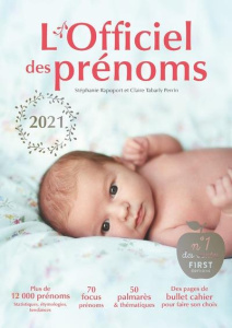 L'Officiel des prénoms. Edition 2021 - Tabarly Perrin Claire ; Rapoport Stéphanie