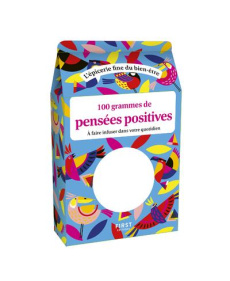 100 grammes de pensées positives à faire infuser dans votre quotidien - MADEMOISELLE NAVIE