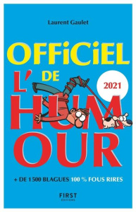 Officiel de l'humour. Edition 2021 - Gaulet Laurent