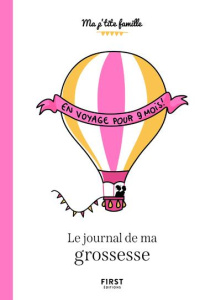 Le journal de ma grossesse. 3e édition - Toja Olivia ; Jomard Nathalie