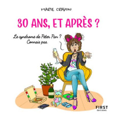 30 ans, et après ? - Crayon Marie