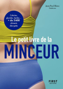 Le petit livre de la minceur. Les calories des aliments du quotidien, Edition 2021 - Blanc Jean-Paul