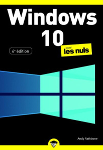 Windows 10 pour les nuls. 6e édition - Rathbone Andy