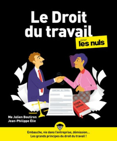 Le droit du travail pour les nuls. 5e édition - Boutiron Julien ; Elie Jean-Philippe