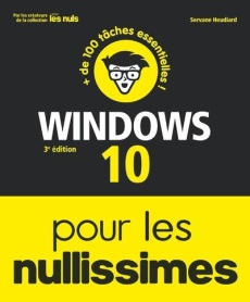 Windows 10 pour les nullissimes. 3e édition - Heudiard Servane